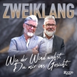 Zweiklang - Wie der Wind wehst Du mir ins Gesicht