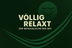 Völlig Relaxt