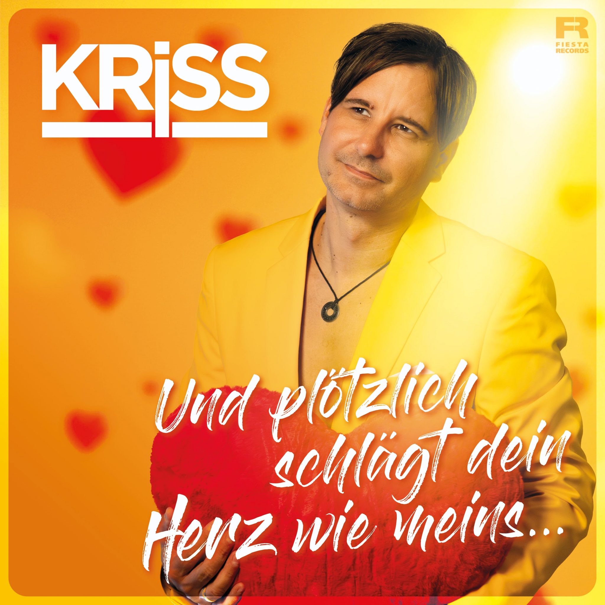 Kriss - Und plötzlich schlägt mein Herz wie deins